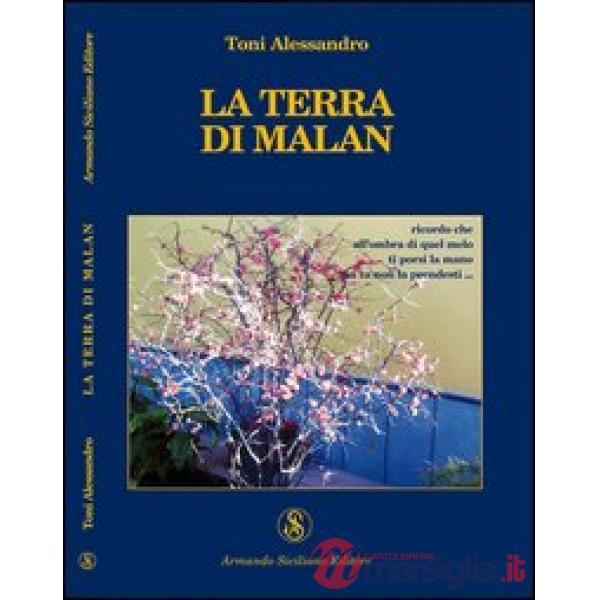 Terra di Malan (La)