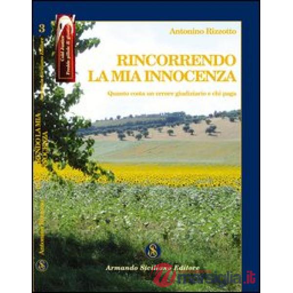 Rincorrendo la mia innocenza