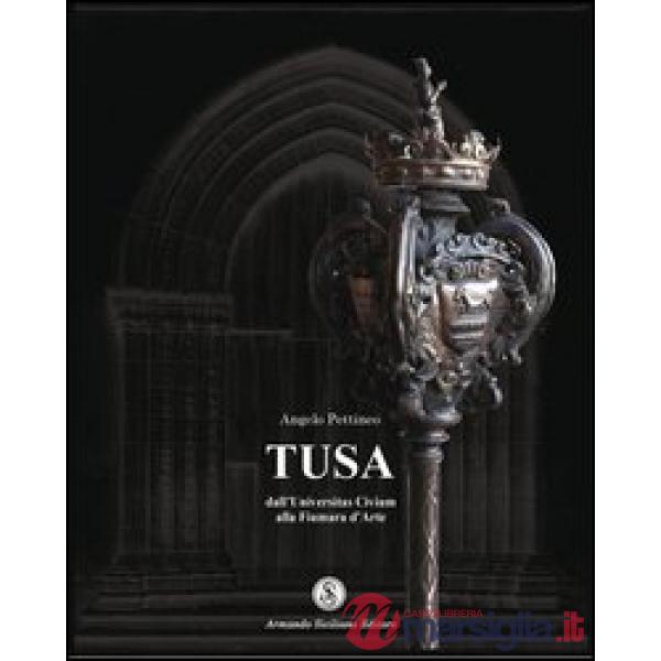 Tusa dall'Universitas Civium alla Fiumara d'Arte