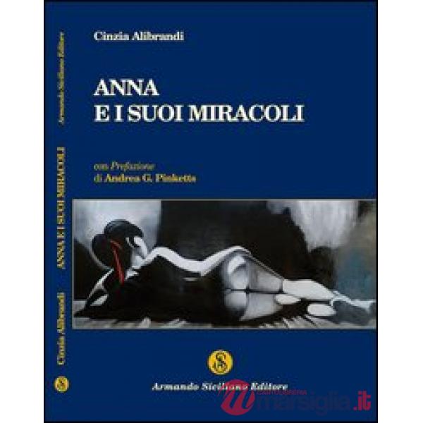 Anna e i suoi miracoli