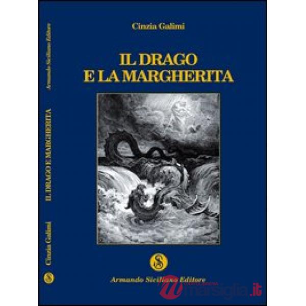 Drago e la margherita (Il)