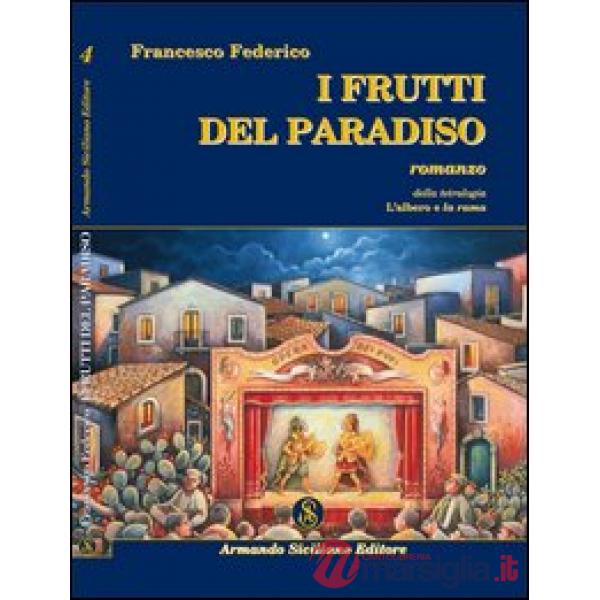 Frutti del Paradiso (I)