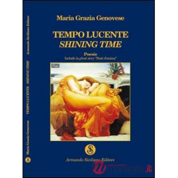 Tempo lucente-Shining time