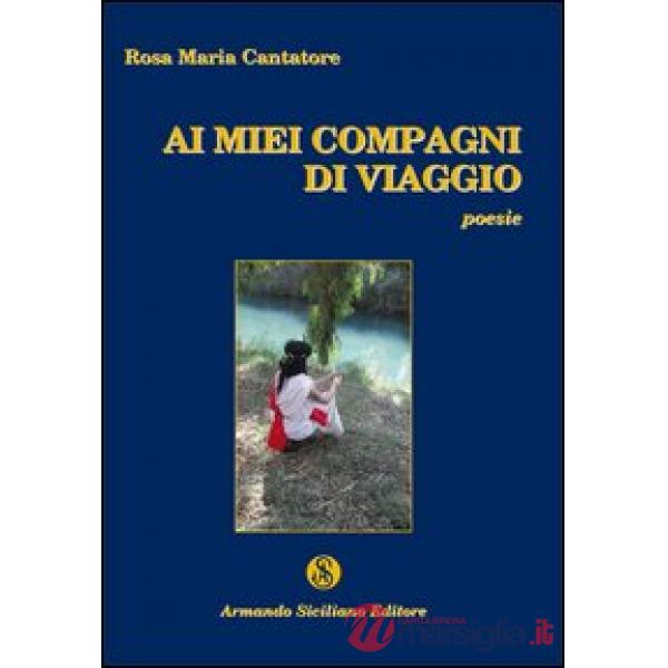 Ai miei compagni di viaggio