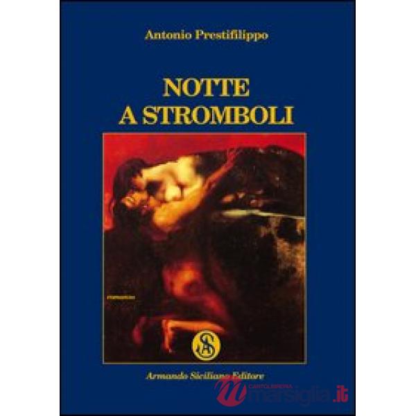 Notte a Stromboli