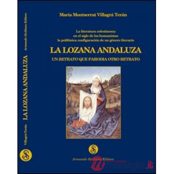 Lozana Andaluza. Un retrato que parodia otro retrato (La)