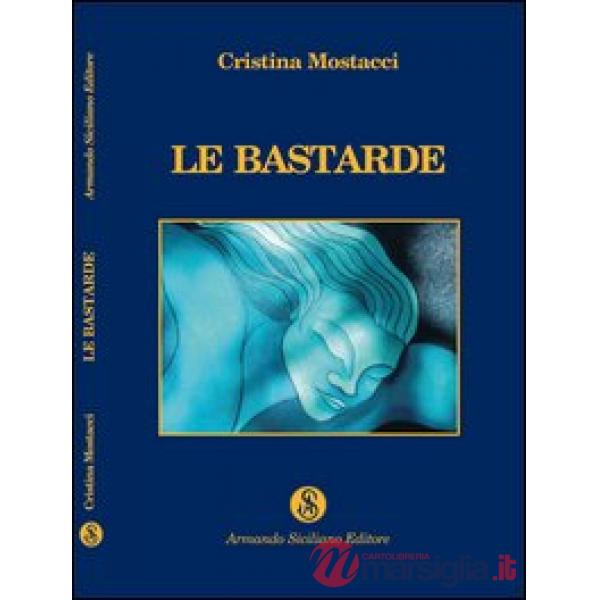 Bastarde (Le)