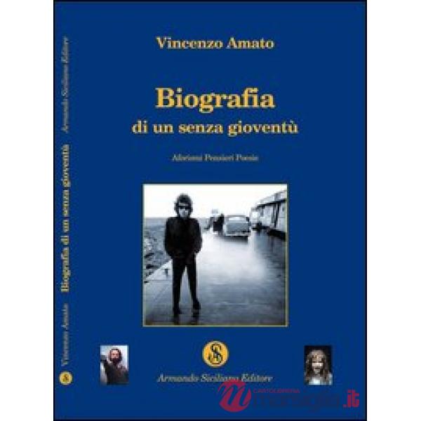 Biografia di un senza gioventù