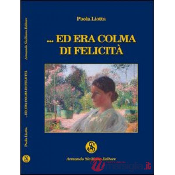 ...Ed era colma di felicità