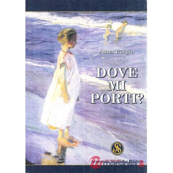 Dove mi porti?