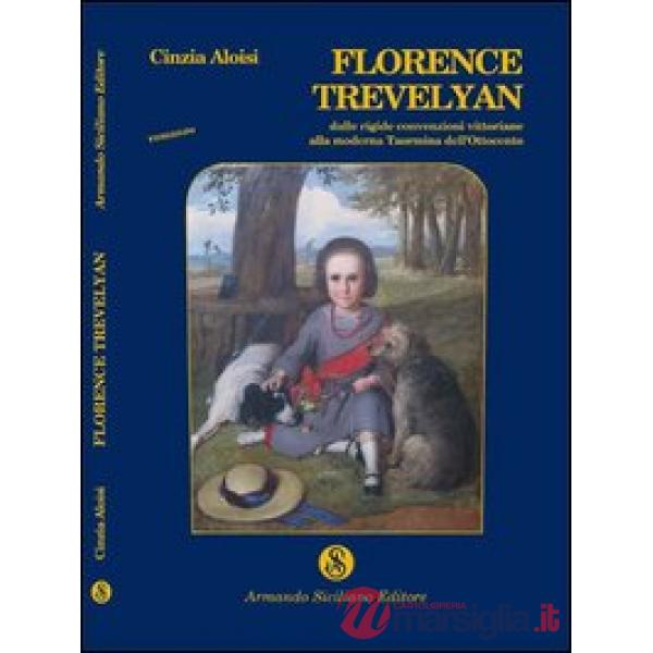 Florence trevelyan. Ediz. italiana