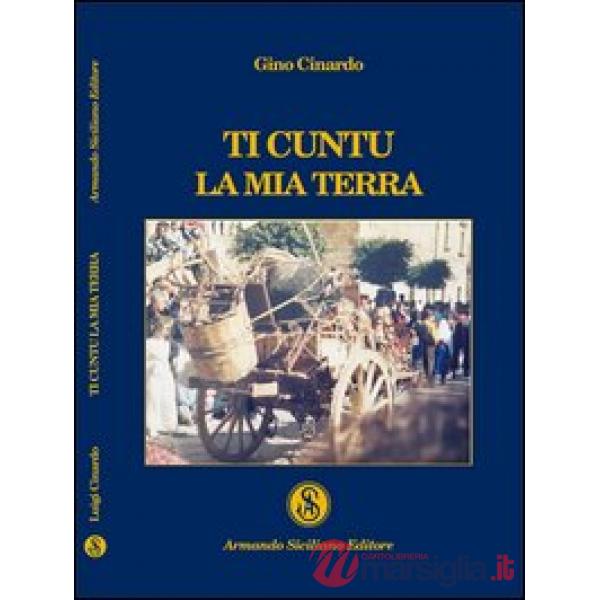 Ti cuntu la mia terra
