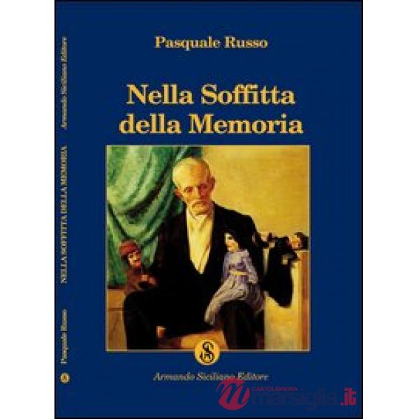 Nella soffitta della memoria
