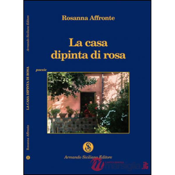 Casa dipinta di rosa (La)