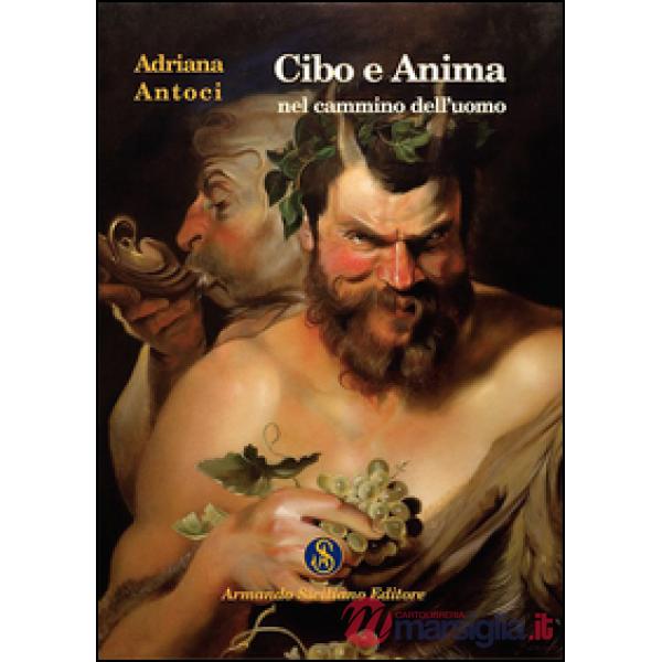 Cibo e anima nel cammino dell'uomo