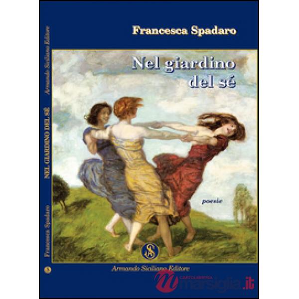 Nel giardino del sé