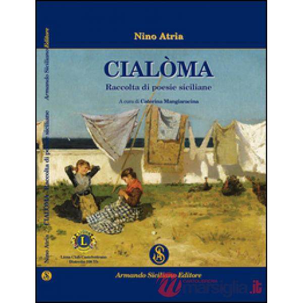 Cialoma. Raccolta di poesie siciliane