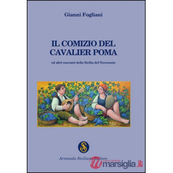 Comizio del cavalier Poma (Il)