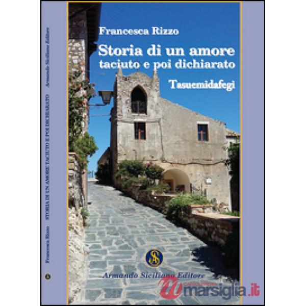 Storia di un amore taciuto e poi dichiarato