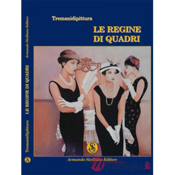 Regine di quadri (Le)