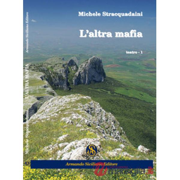 Altra mafia (L')