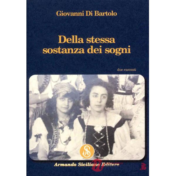 Della stessa sostanza dei sogni