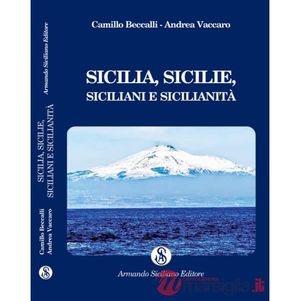 Sicilia, Sicilie, siciliani e sicilianità