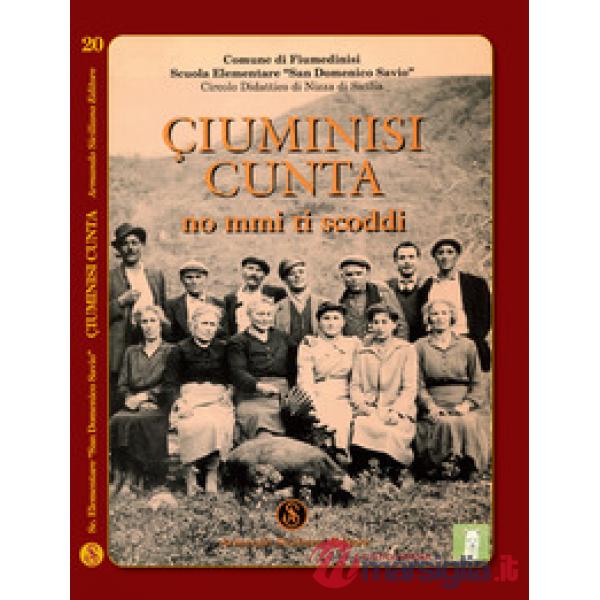 Ciuminisi cunta. No mmi ti scoddi
