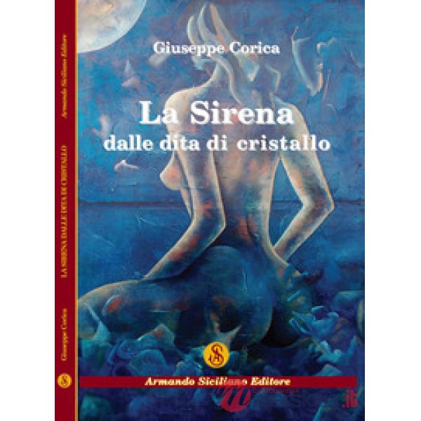 Sirena dalle dita di cristallo (La)