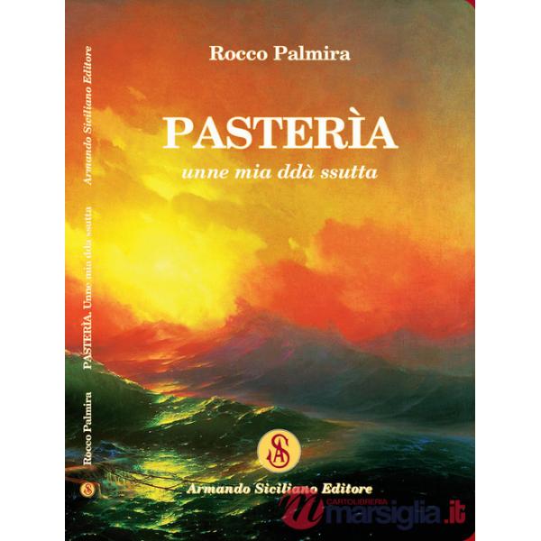 Pasterìa unne mia ddà ssutta