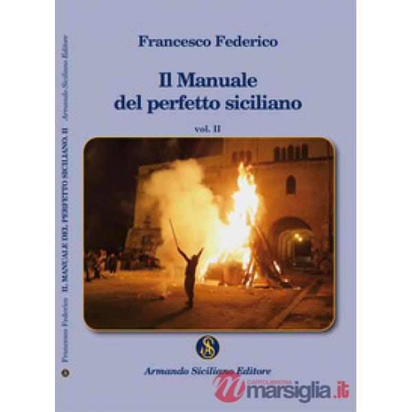 Manuale del perfetto siciliano (Il). Vol. 2