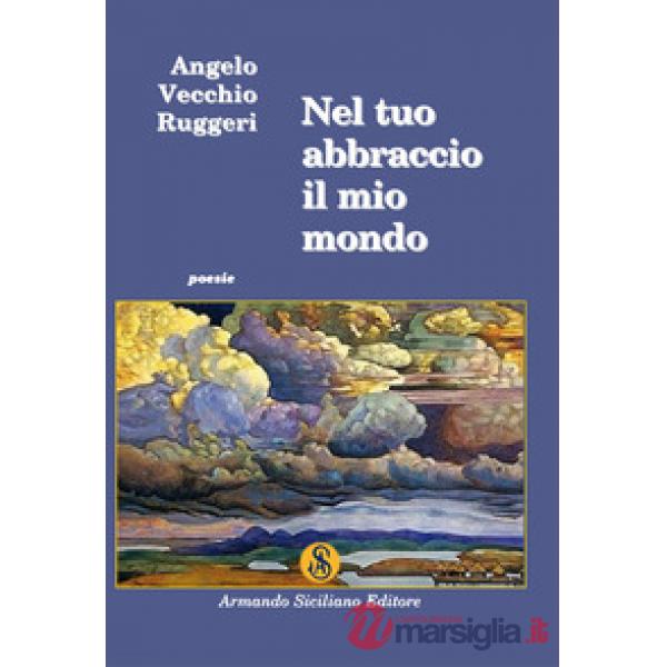 Nel tuo abbraccio il mio mondo
