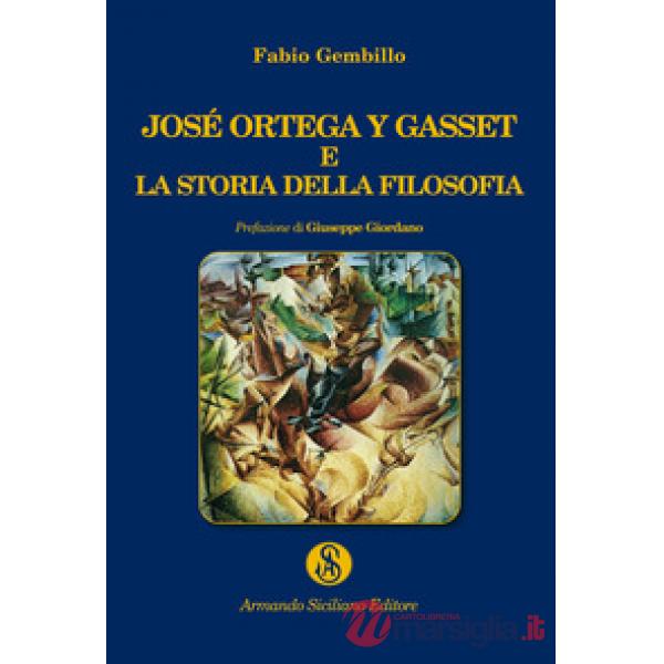 José Ortega y Gasset e la storia della filosofia