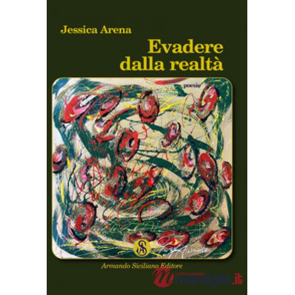 Evadere dalla realtà