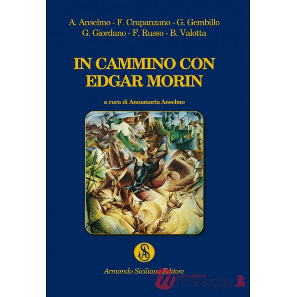 In cammino con Edgar Morin