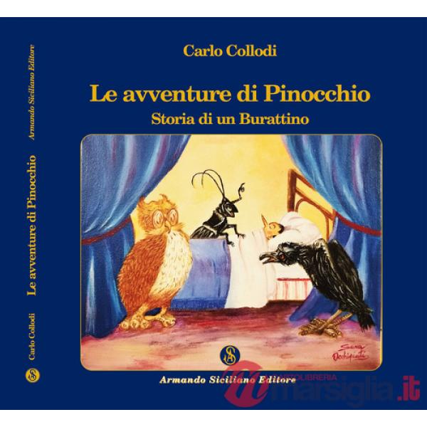 Avventure di Pinocchio. Storia di un burattino (Le)