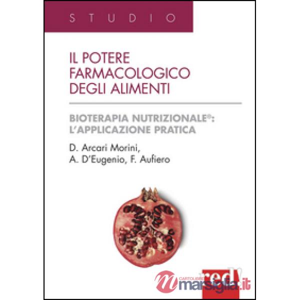 Potere farmacologico degli alimenti (Il)