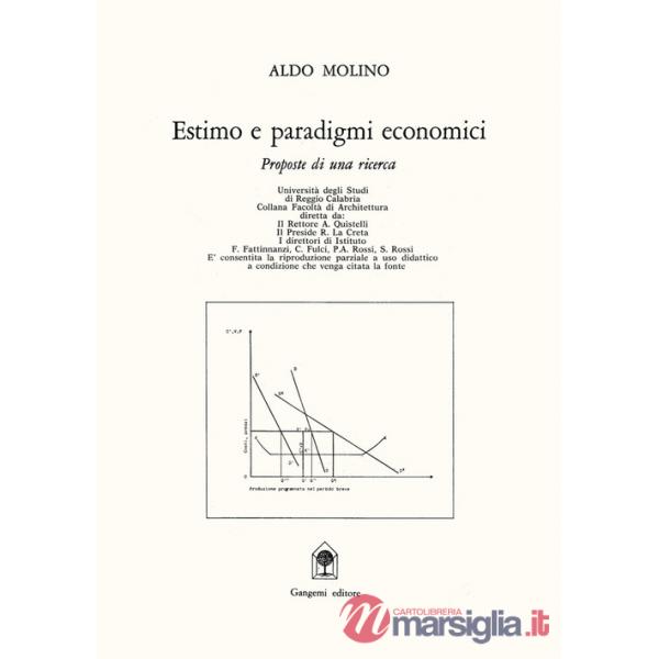 Estimo e paradigmi economici. Proposte di una ricerca