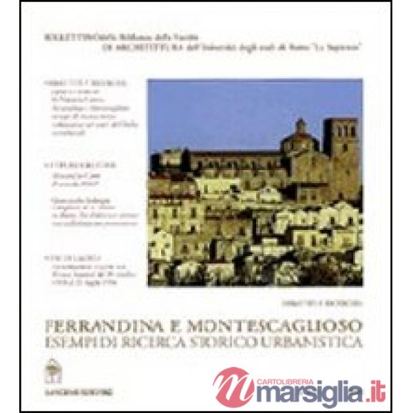 Ferrandina e Montescaglioso. Esempi di ricerca storico-urbanistica in Basilicata