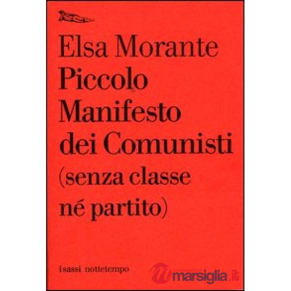 Piccolo manifesto dei comunisti (senza classe né partito)