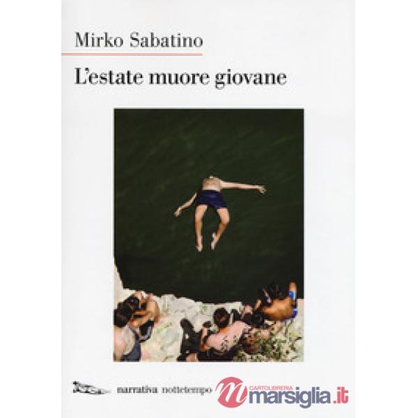 Estate muore giovane (L')