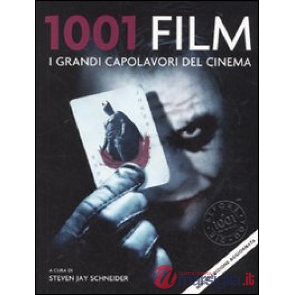 1001 film. I grandi capolavori del cinema