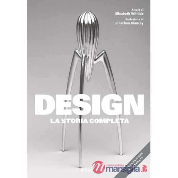 Design. La storia completa. Nuova ediz.