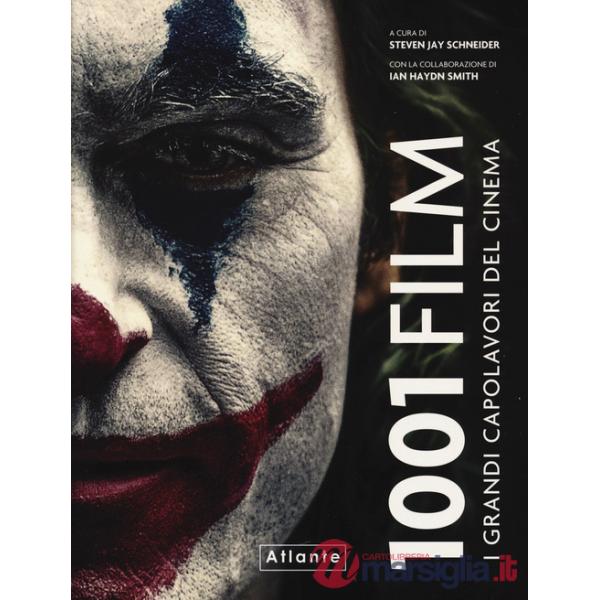1001 film. I grandi capolavori del cinema. Ediz. a colori