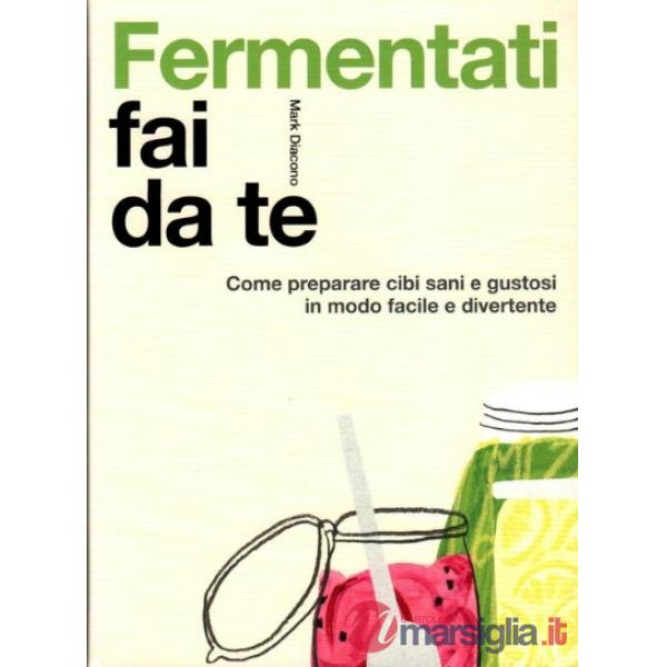 Fermentati fai da te