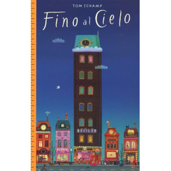 Fino al cielo. Ediz. a colori