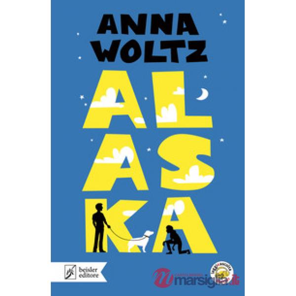 Alaska. Con app Leggieascolta Beisler