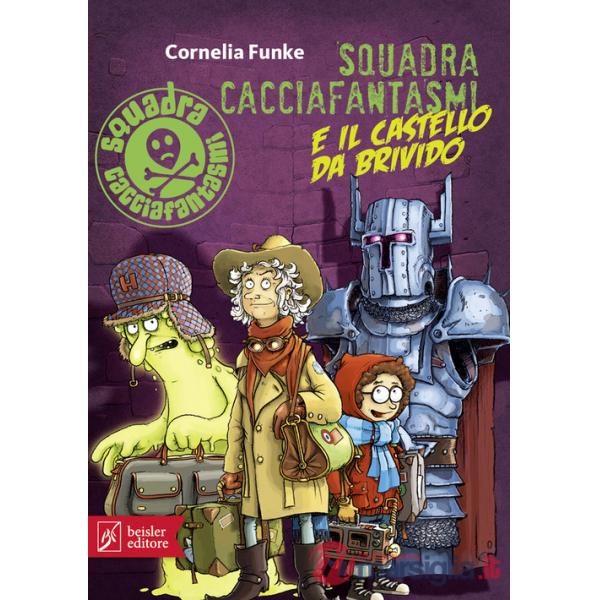 Squadra cacciafantasmi e il castello da brivido