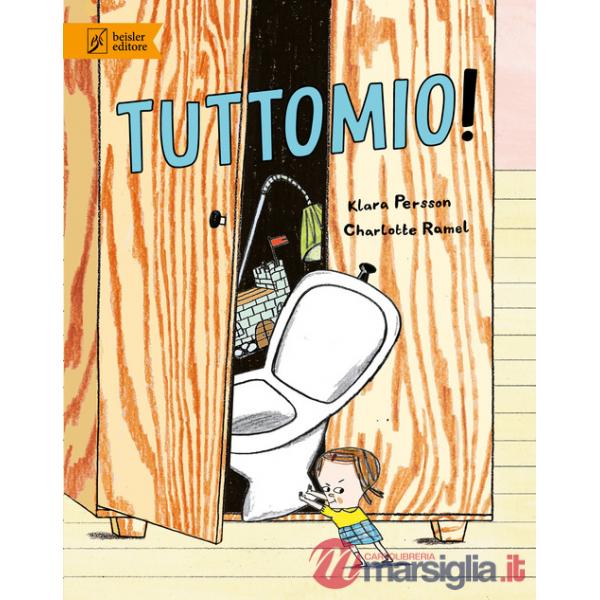 Tuttomio! Ediz. illustrata