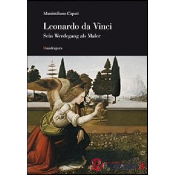 Leonardo. Sein Werdegang als Maler